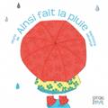 ainsi fait la pluie